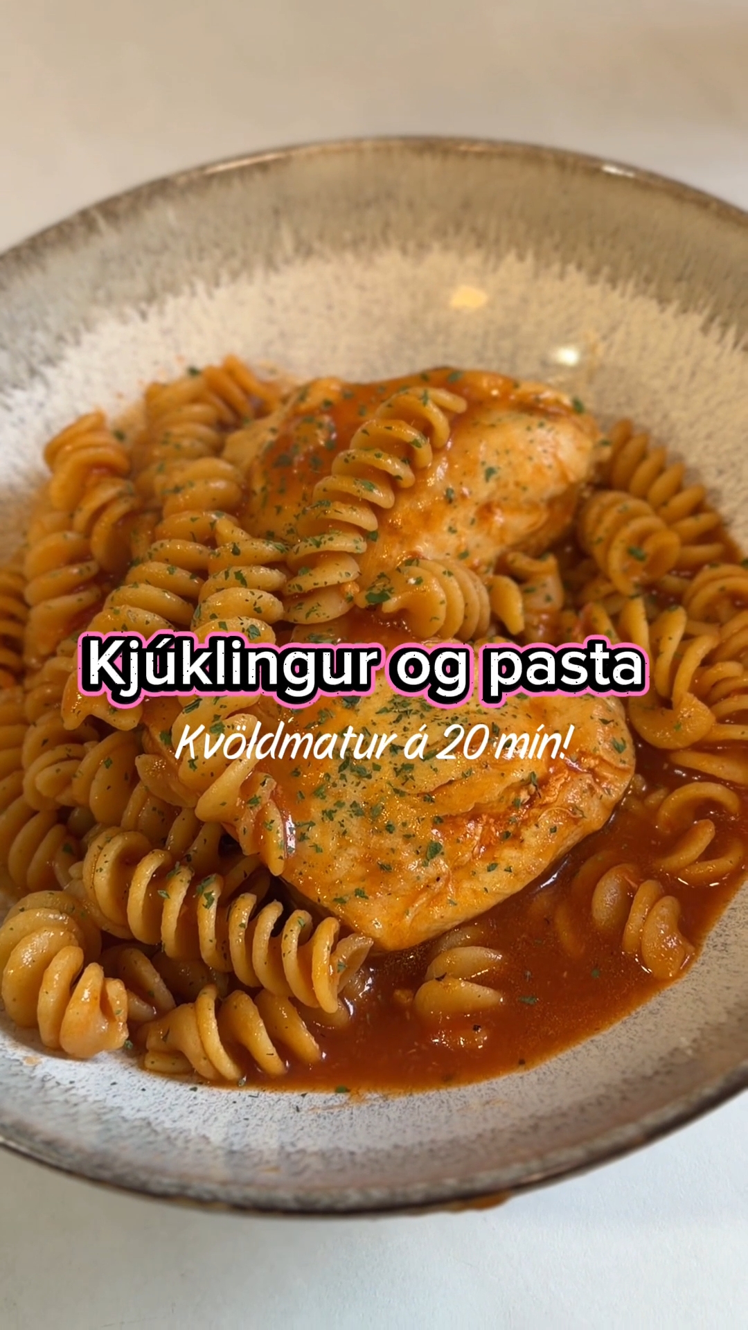 Kjúklingur og Pasta – Kvöldmatur á 20 Mínútum!